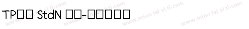 TP明朝 StdN 下载字体转换